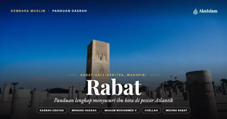 Menara Hassan di Rabat Morocco, kulit panduan daerah Kembara Muslim AkuIslam