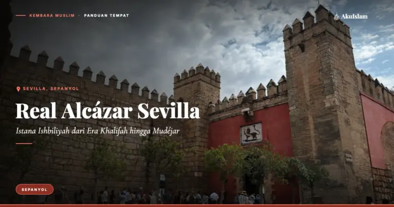 Real Alcázar Sevilla, Panduan Tempat Kembara Muslim