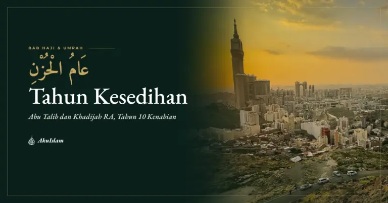 Muka foto Tahun Kesedihan dengan kota Makkah ketika senja, siri Jejak Sirah Haramain AkuIslam