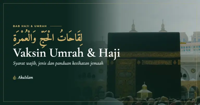 Vaksin umrah dan haji: syarat wajib, jenis dan panduan kesihatan jemaah, dengan Kaabah di Masjidil Haram