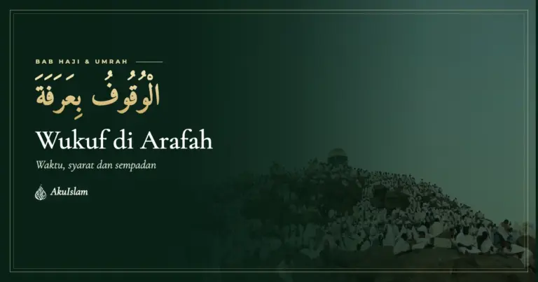 Wukuf di Arafah: waktu, syarat dan sempadan, muka foto Bab Haji dan Umrah